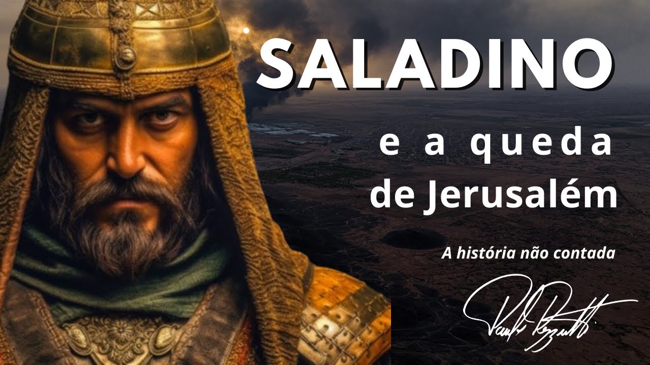Saladino e a queda de Jerusalém