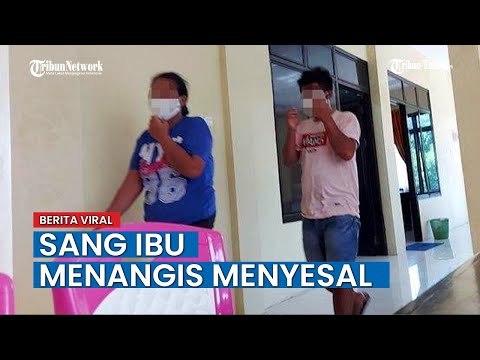 Berhubungan Badan dengan Anaknya, Sang Ibu Menangis Menyesali Perbuatannya