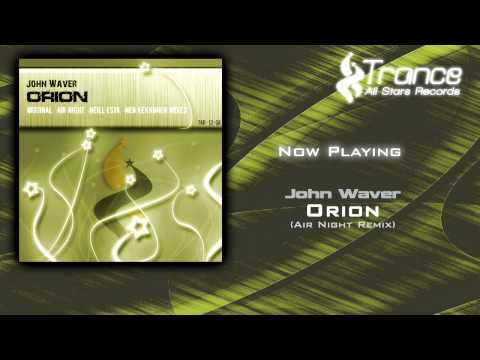 John Waver - Orion (Air Night Remix)