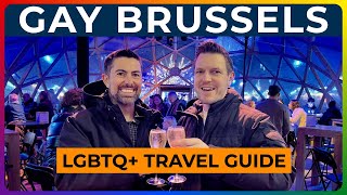 GAY BRUSSELS - Nightlife, Food, and Must-See Spots!