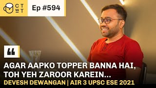 Download lagu CTwT E594 - UPSC ESE 2021 Topper Devesh Kumar Dewangan AIR 3 | Second Attempt mp3