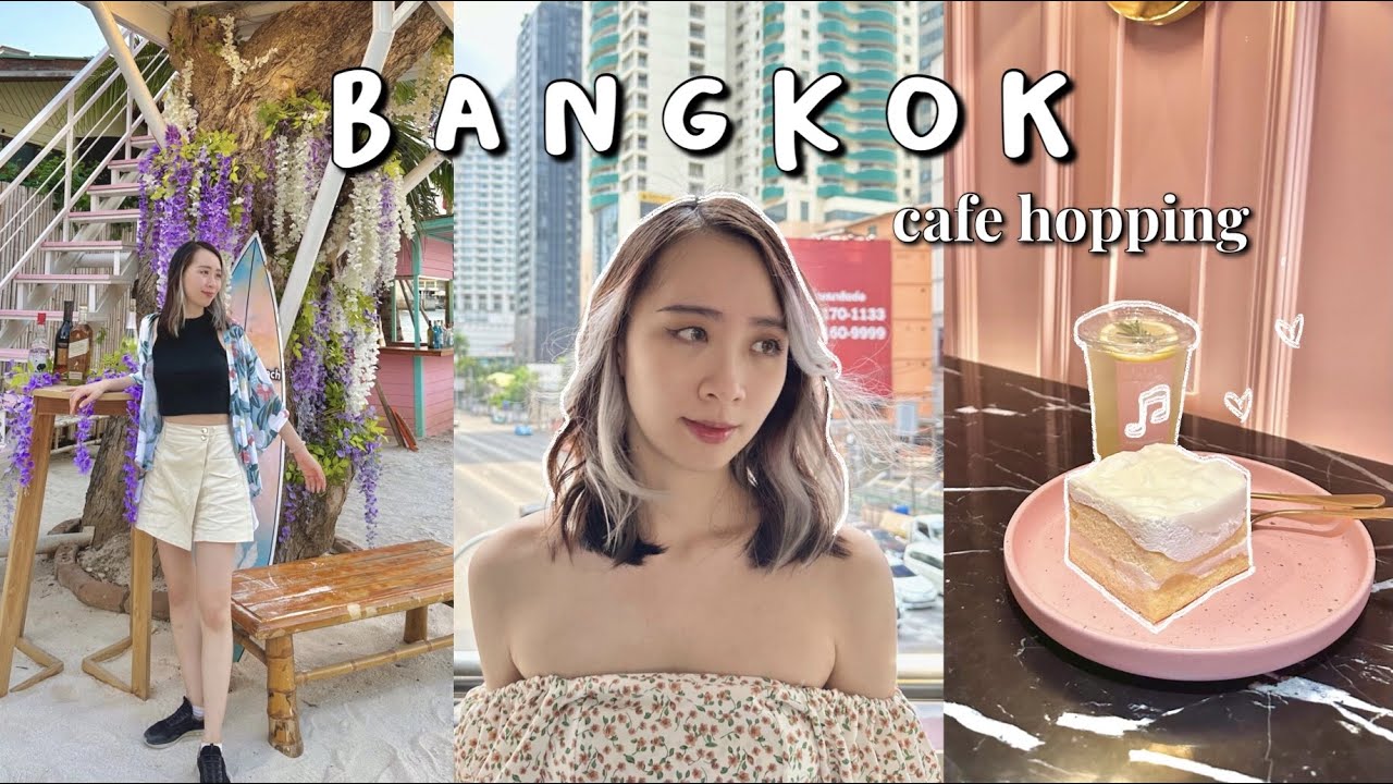 thailand vlog 🇹🇭 cafe hopping in bangkok (w/ prices) aesthetic cafes, what I eat and drink💗