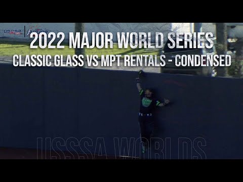 Classic Glass vs MPT Rentals - GM #19 - 2022 USSSA Major World Series!