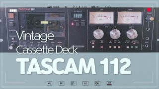 Video thumbnail for [Tascam 112] Vintage Cassette Deck by Jay Kim