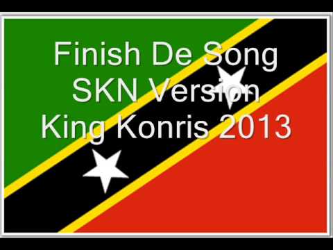 King Konris 2013 - Finish De Song (SKN Version)