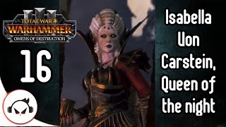 Total War: Warhammer 3 | Omens of Destruction |  Isabella & Vlad | Part 16  [No Commentary] 