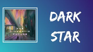 Aviators - Dark Star (Lyrics)