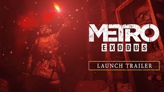 Metro Exodus - Launch Trailer [FR]
