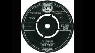 Chain Gang! By Sam Cooke