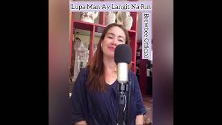 Lupa Man Ay Langit Na Rin- BrewBee (cover)
