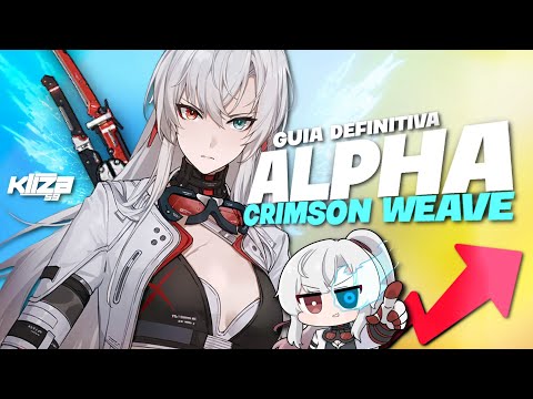 【Punishing Gray Raven】GUIA DE ALPHA CRIMSON WEAVE | LO QUE DEBES SABER | Memorias, Armas y Equipos |