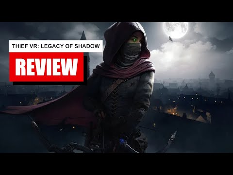 Thief VR: Quick Review