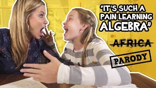 ALGEBRA! "It's such a pain learning Algebra!" TOTO, Africa Parody