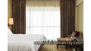 Le Meridien Bahrain City Centre