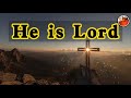 He Is Lord With Lyrics Siya Ay Diyos