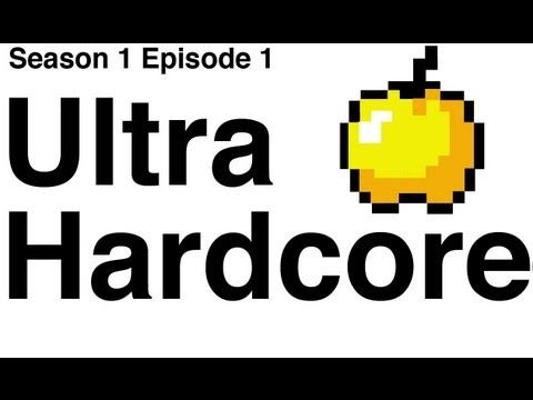 Ultra Hardcore :: VBFS :: S1 E1