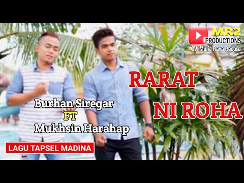 RARAT NI ROHA - Lagu Tapsel - BURHAN SRG ft MUKSIN HRP