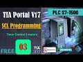 Lesson 3 SCL Programing In TIA Portal Using PLC S7 1500 Timer Siemens PLC HMI