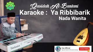 Download lagu KARAOKE YA ROBBIBARIK QASIDAH AL-BANTANI mp3