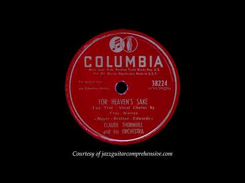 Claude Thornhill w/ Fran Warren (1947) FIRST RECORDING [FOR HEAVEN'S SAKE]