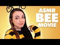 The ASMR Bee Movie