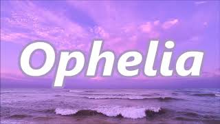 Video thumbnail of "The Lumineers - Ophelia Lyrics"