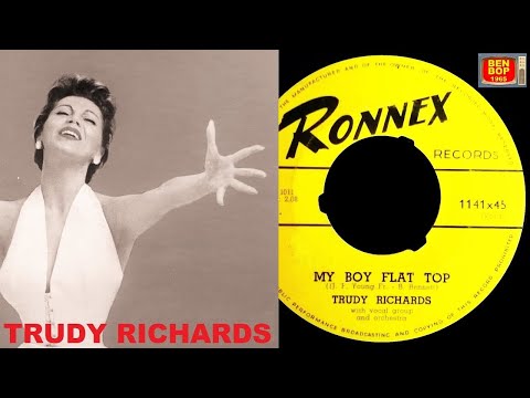 TRUDY RICHARDS - My Boy Flat Top (1956) Ronnex Records