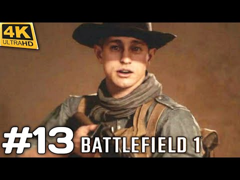 BATTLEFIELD 1 Gameplay Walkthrough Part 13 [FULL GAME PS4 PRO 1080p 60FPS] - No Commentary
