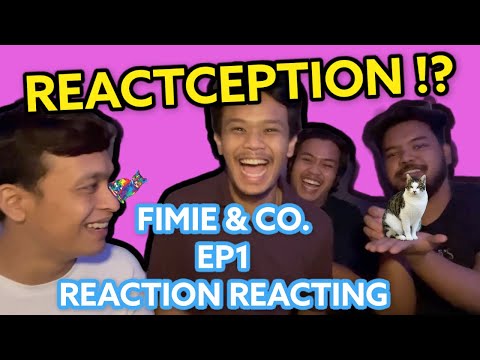 FIMIE & CO. [EP 1] - Reaction reacting ! Reactception ? (DIAL MV)