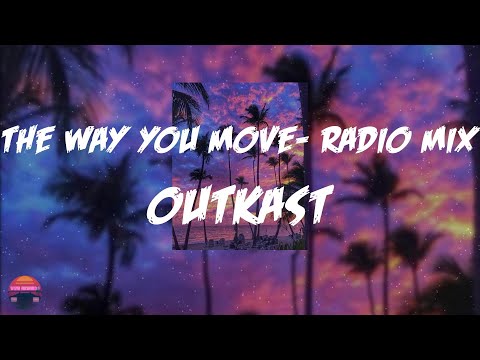 Videoclip de The Way You Move (feat. Sleepy Brown) (Radio Mix) — Outkast