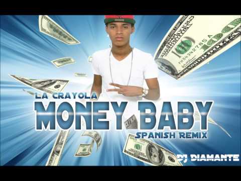 La Crayola (Money bebe -spanish remix