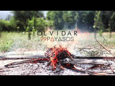 99 Payasos - Olvidar (Single)