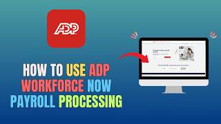 HOW TO USE ADP WORKFORCE NOW PAYROLL PROCESSING - TUTORIAL FOR BEGINNERS (UPDATE 2026)