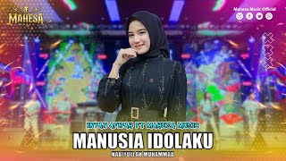 Download lagu INTAN AFIFAH - MANUSIA IDOLAKU (Nabiyullah Muhammad) I Mahesa Music mp3