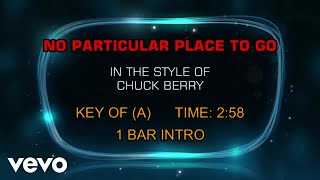 Chuck Berry - No Particular Place To Go (Karaoke)
