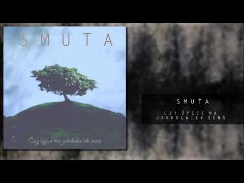Smuta - Czy życie ma jakikolwiek sens?