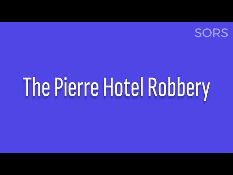 The Pierre Hotel Robbery | Heist Tales & Historic Mysteries
