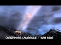 Christopher Lawrence - Rush Hour [HD] 