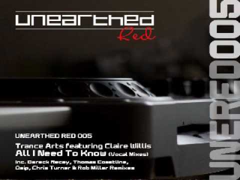 Trance Arts ft. Claire Willis - All I Need To Know (Dereck Recay Remix) [Unearthed Red]