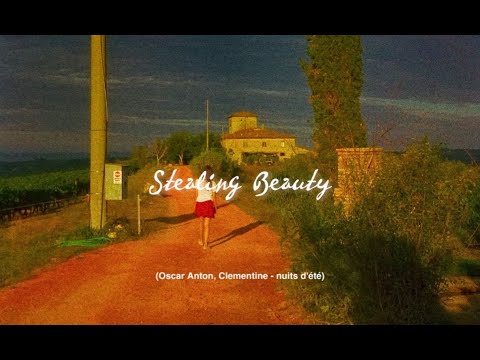 nuits d'été // stealing beauty movie