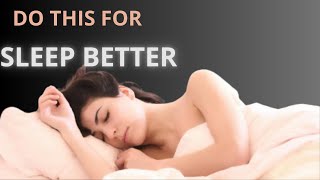 8 Methods to SLEEP BETTER that you ARE NOT DOING