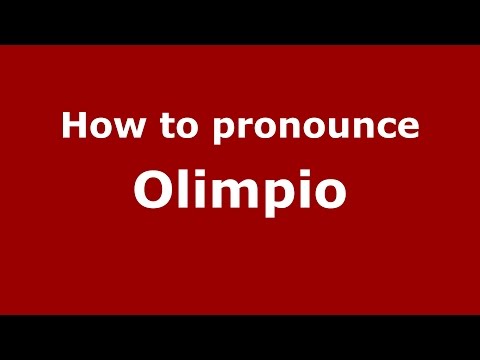 How to pronounce Olimpio (Brazilian Portuguese/Brazil)  - PronounceNames.com