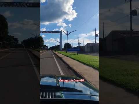 Cidade de Córrego do Ouro, Goiás #slmb #saoluisdemontesbelos #sanclerlandia #goiás