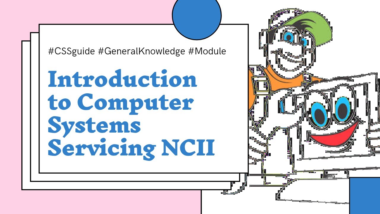 Module 1 | Introduction to Computer Systems Servicing