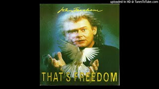 John Farnham - That&#39;s Freedom (1997 Digital Remaster) [HQ]