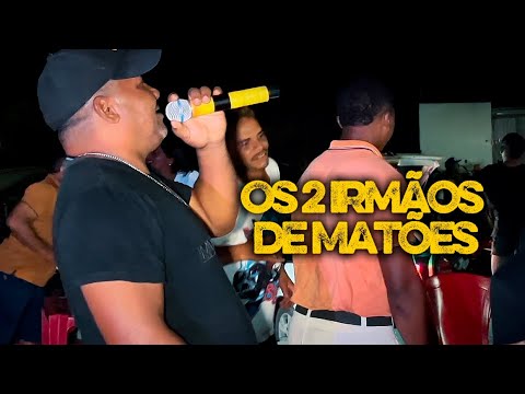 Os 2 Irmãos de Matões em Matões-MA #jmdivulgacoes #nordeste #baião 