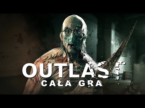 Outlast PL - Cała Gra - Gameplay PL 4K