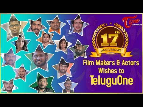 Why TeluguOne ? Actors, Film Makers Shares their Experience with TeluguOne || 17th Anniversary Video