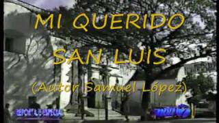 preview picture of video 'Mi Querido San Luis'