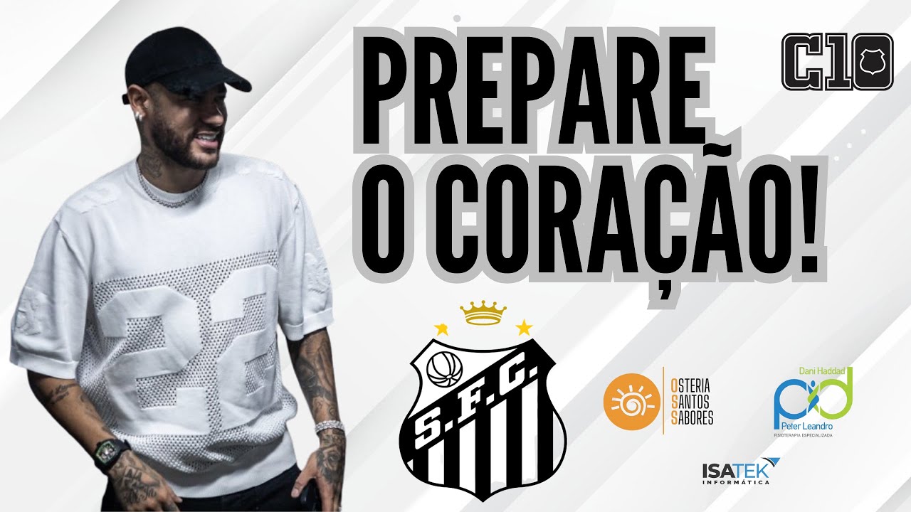LIVE DO CANAL 10: O NEYMAR TÁ VOLTANDO!!! #santos #neymar #futebol